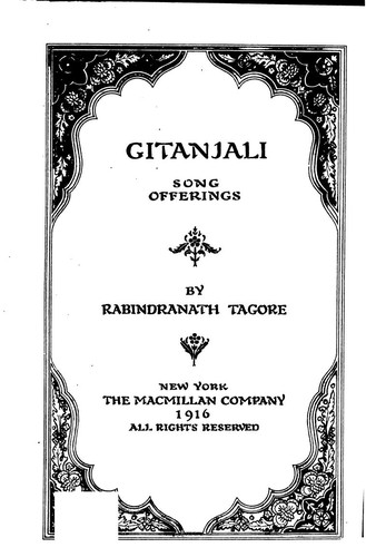 Rabindranath Tagore: Gitanjali (1916, The Macmillan company)