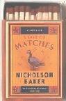 Nicholson Baker: A Box of Matches (Paperback, 2004, Vintage)