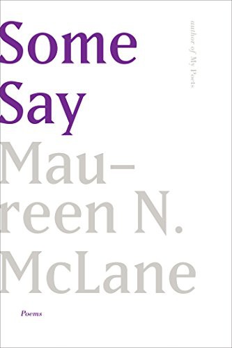 Maureen N. McLane: Some Say (EBook, Farrar, Straus and Giroux)