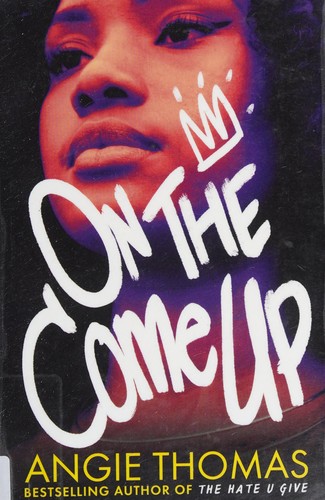 Angie Thomas: On the Come Up (Paperback, 2019, Walker Books)