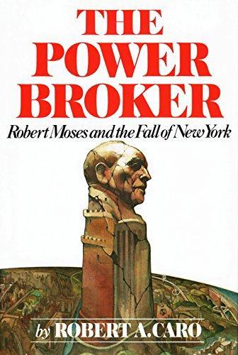 Robert A. Caro: The Power Broker (Hardcover, 1974, Knopf)