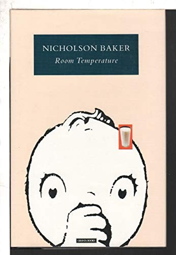 Nicholson Baker: Room Temperature (Hardcover, 1990, Grove Weidenfeld)