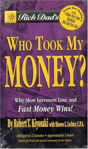 Sharon L. Lechter: Rich Dad's Who Took My Money? (AudiobookFormat, Hachette Audio)