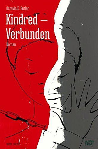 Octavia E. Butler: Kindred - Verbunden (German language, 2016)