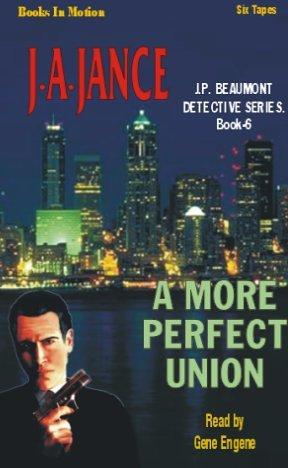 J. A. Jance: A More Perfect Union (AudiobookFormat, 1993, Books in Motion)