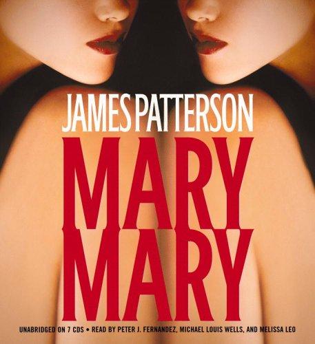 James Patterson: Mary, Mary (Alex Cross Novels) (AudiobookFormat, 2005, Hachette Audio)