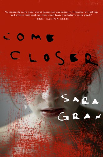 Sara Gran: Come Closer (EBook, 2003, Soho Press)