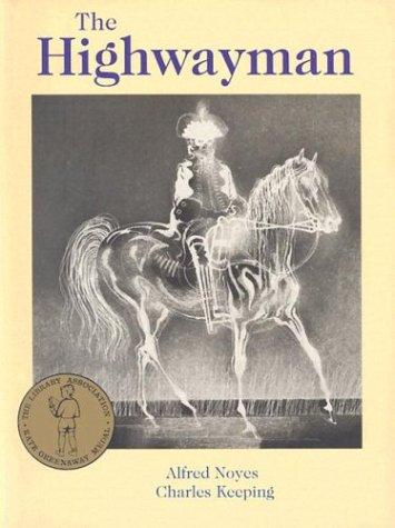 Alfred Noyes: The highwayman (1999, Oxford University Press)