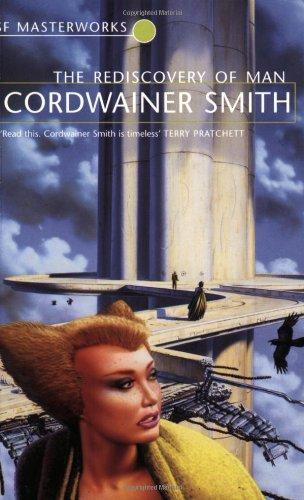 Cordwainer Smith: The Rediscovery of Man (1999)