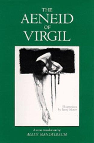 Publius Vergilius Maro: The Aeneid of Virgil (Paperback, University of California Press)