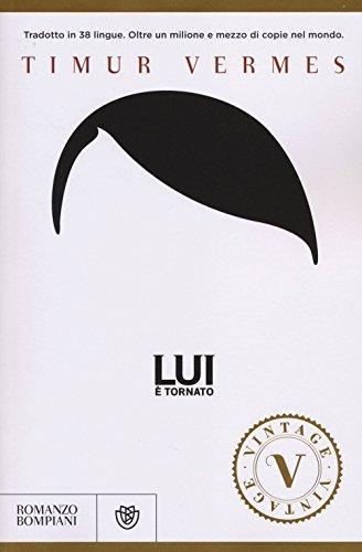 Timur Vermes: Lui è tornato (Italian language)