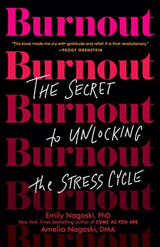 Emily Nagoski: Burnout (Paperback, Ballantine Books)