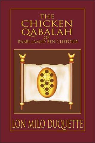 Lon Milo DuQuette: Chicken Qabalah of Rabbi Lamed Ben Clifford (2001)