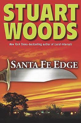 Stuart Woods: Santa Fe Edge (2010, G.P. Putnams Sons)