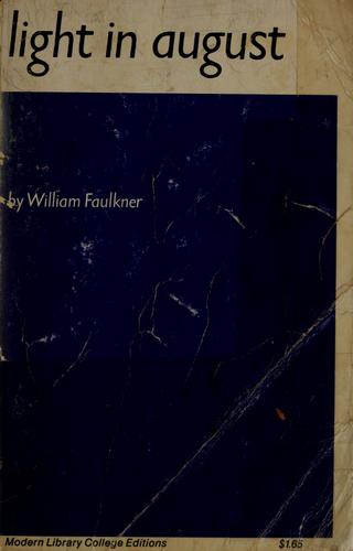 William Faulkner: Light in August. (1959, Random House)