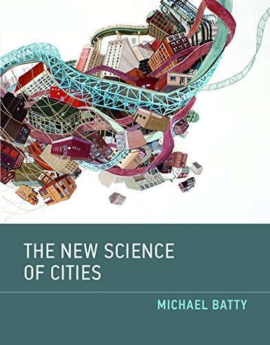Michael Batty: The New Science of Cities (Paperback, The MIT Press)
