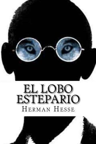 Hermann Hesse: El Lobo Estepario