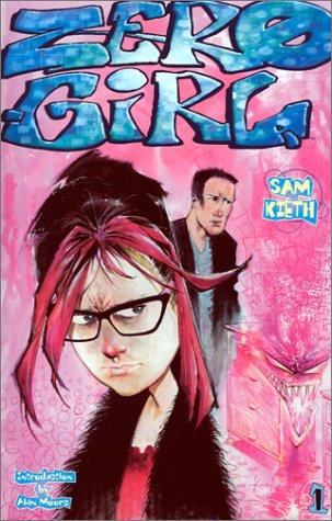 Alan Moore: Zero Girl (Paperback, Wildstorm)