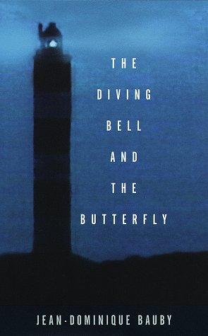 Jean-Dominique Bauby: The diving bell and the butterfly (1997, A.A. Knopf, Distributed by Random House)