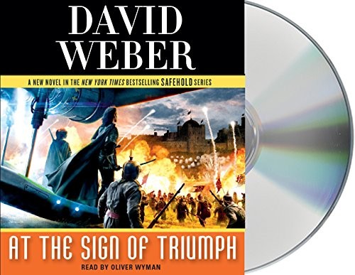 David Weber: At the Sign of Triumph: A Novel in the Safehold Series (Macmillan Audio)