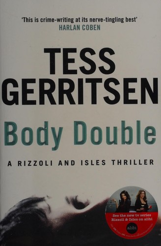 Tess Gerritsen: Body double (2010, Bantam)