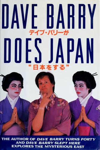 Dave Barry: Dave Barry does Japan (1992, Random House)