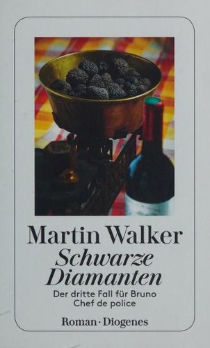 Martin Walker: Schwarze Diamanten (Paperback, German language, 2012, Diogenes)