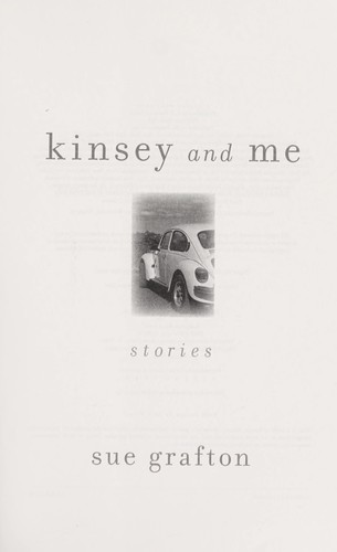 Sue Grafton: Kinsey and me (2013, G.P. Putnam's Sons)