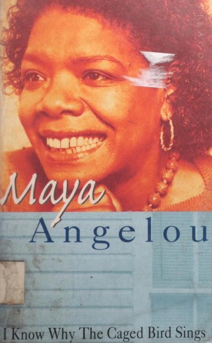 Maya Angelou: I Know Why the Caged Bird Sings (Paperback, 1993, Virago Books)