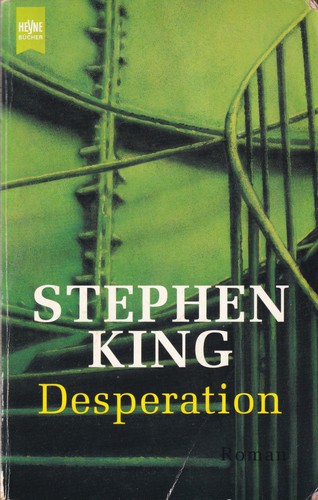 King, Stephen: Desperation (German language, 2002, Wilhelm Heyne Verlag)