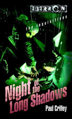 Paul Crilley: Night of Long Shadows (Paperback, Wizards of the Coast)