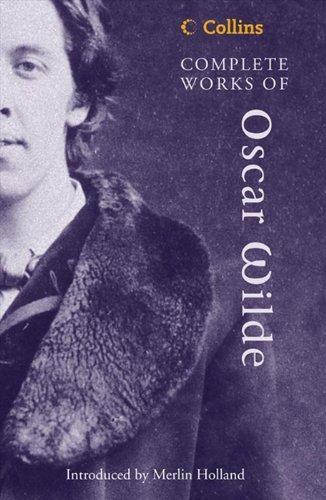 Oscar Wilde: Complete Works of Oscar Wilde (2003)