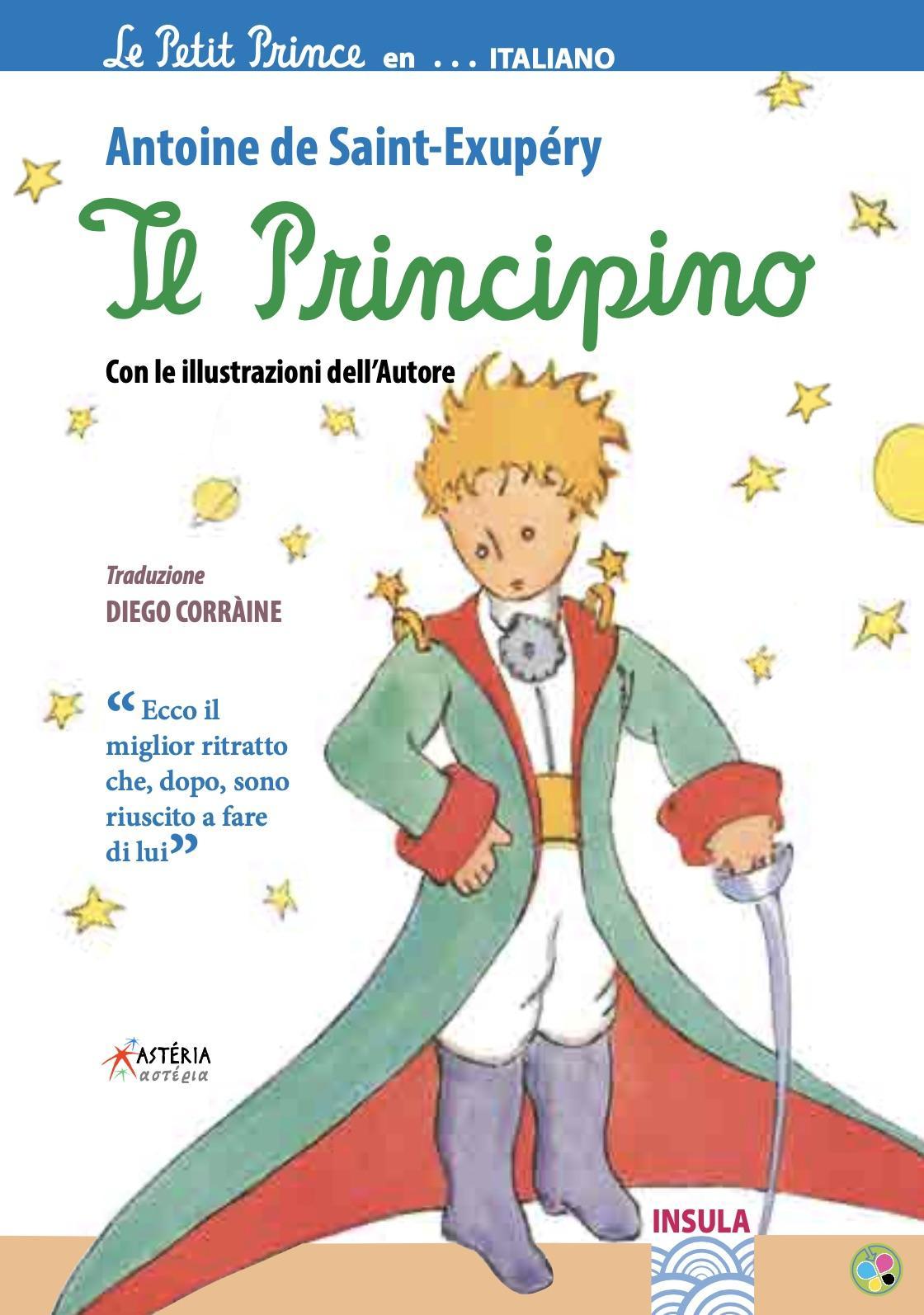 Antoine de Saint-Exupéry: Il Principino (Italian language, 2021, INSULA)