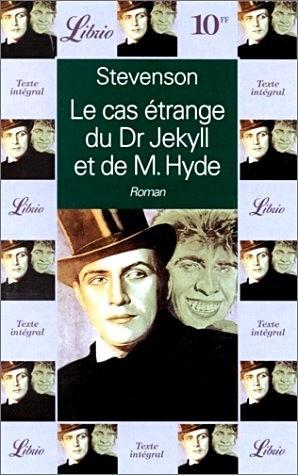 Robert Louis Stevenson: Le cas étrange du Dr Jekyll et de M. Hyde (French language, 1996, J'ai Lu)