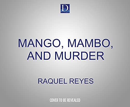 Raquel V. Reyes, Frankie Corzo: Mango, Mambo, and Murder (AudiobookFormat, 2021, Dreamscape Media)