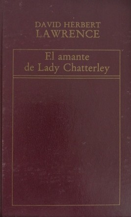 David Herbert Lawrence: El Amante De Lady Chatterley (1979, Oveja Negra)