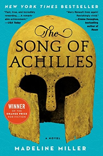 Madeline Miller: The song of Achilles (EBook, 2011, Bloomsbury Publishing)