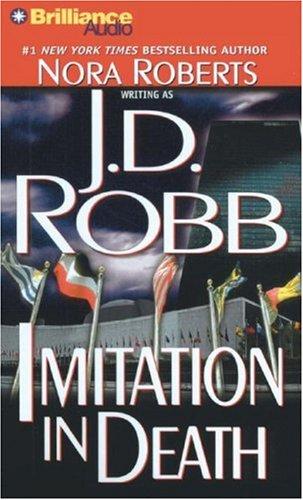 Nora Roberts: Imitation in Death (In Death) (AudiobookFormat, 2007, Brilliance Audio on CD Value Priced)