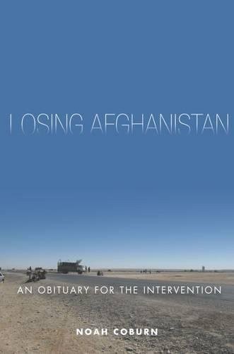 Noah Coburn: Losing Afghanistan (Hardcover, 2016, Stanford University Press)