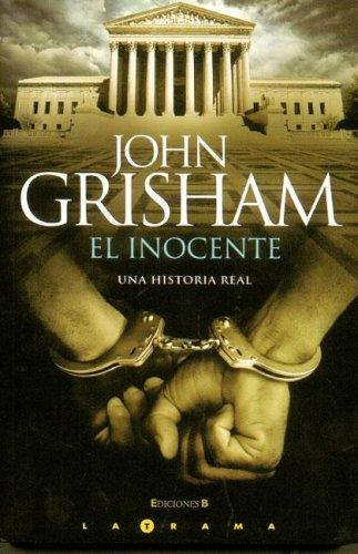 John Grisham: Proyecto Williamson/ the Innocent Man (Paperback, Spanish language, Ediciones B)