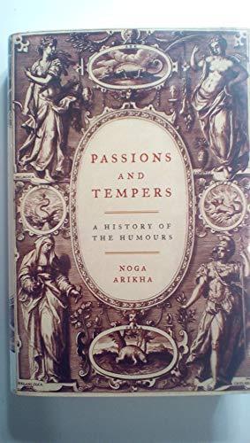 Noga Arikha: Passions and tempers : a history of the humours (2007)