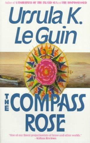 Ursula K. Le Guin: The Compass Rose (Paperback, Eos)