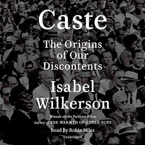 Isabel Wilkerson, Robin Miles: Caste (AudiobookFormat, 2020, Random House Audio)