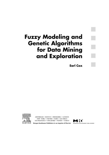 Earl Cox: Fuzzy modeling and genetic algorithms for data mining and exploration (2004, Elsevier/Morgan Kaufmann)