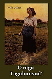 Willa Cather: O MGA Tagabunsod! (Paperback, Mollusca Press)