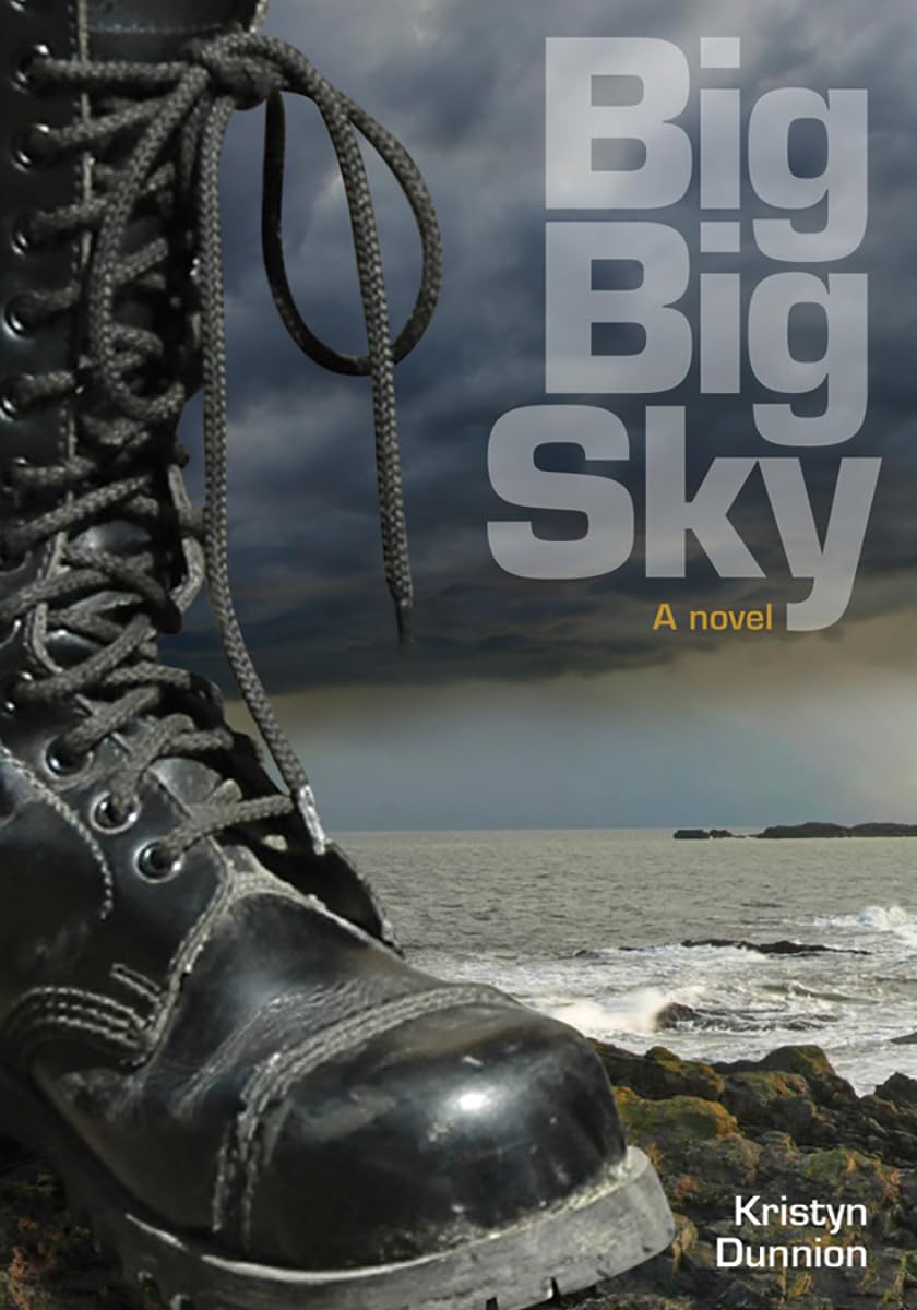 Kristyn Dunnion: Big Big Sky (Paperback, 2008, Red Deer Press)