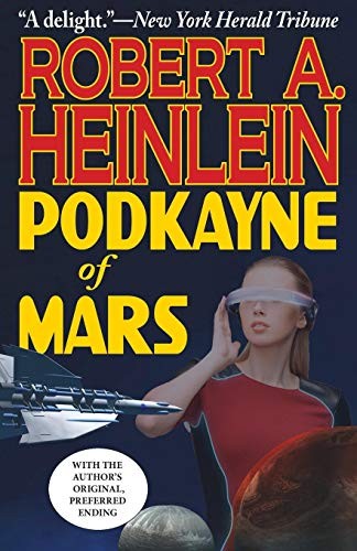 Robert A. Heinlein: Podkayne of Mars (Phoenix Pick, Arc Manor)