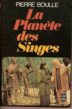 Pierre Boulle: Le Planète des Singes (French language, 1979, Julliard)