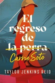 Taylor Jenkins Reid, María del Carme Boy Ruiz: El regreso de Carrie Soto (Paperback, 2022, Umbriel)