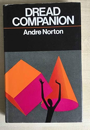 Andre Norton: Dread Companion (1972, Gollancz, Orion Publishing Group, Limited)